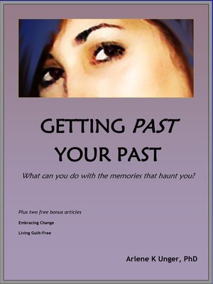 cover image of Getting Past Your Past